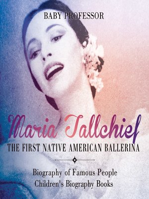 cover image of Maria Tallchief: The First Native American Ballerina